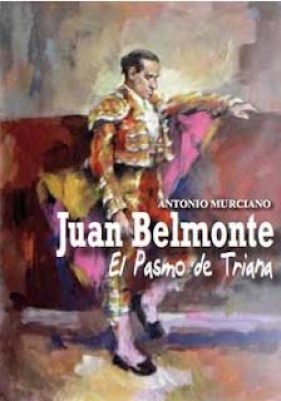 JUAN BELMONTE EL PASMO DE TRIANA